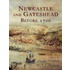 Newcastle And Gateshead Before 1700