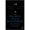 Nineteenth-Century British Premiers by Dick Leonard