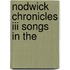 Nodwick Chronicles Iii Songs In The