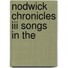 Nodwick Chronicles Iii Songs In The door Do Gooder Press
