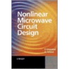 Non-Linear Microwave Circuit Design door Franco Giannini