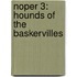 Noper 3: Hounds Of The Baskervilles