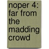 Noper 4: Far From The Madding Crowd door Thomas Hardy