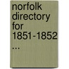 Norfolk Directory for 1851-1852 ... by William S. Forrest