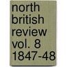 North British Review Vol. 8 1847-48 door Allan Freer