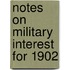 Notes On Military Interest For 1902