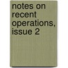Notes On Recent Operations, Issue 2 door Dept United States.