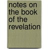 Notes On The Book Of The Revelation door John Nelson Darby