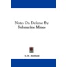 Notes on Defense by Submarine Mines door R.H. Stotherd