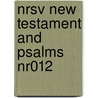 Nrsv New Testament And Psalms Nr012 door Baker Publishing Group