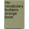 Ntc Vocabulary Builders Orange Book door McGraw Hill