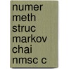 Numer Meth Struc Markov Chai Nmsc C door Guy. Latouche