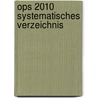 Ops 2010 Systematisches Verzeichnis door Onbekend