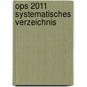 Ops 2011 Systematisches Verzeichnis door Onbekend