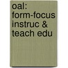 Oal: Form-focus Instruc & Teach Edu door S. Fotos