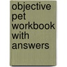 Objective Pet Workbook With Answers door Louise Hashemi