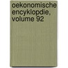 Oekonomische Encyklopdie, Volume 92 door Johann Georg Krünitz