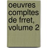 Oeuvres Compltes de Frret, Volume 2 door Nicolas Fr?ret