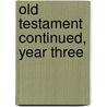 Old Testament Continued, Year Three door Catholic Biblical School Program
