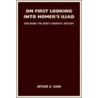 On First Looking Into Homer's Iliad door Arthur D. Kahn