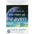 On The Banks Of The River Of Heaven