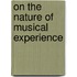 On The Nature Of Musical Experience