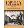Opera In Seventeenth Century Venice door Ellen Rosand