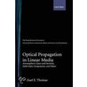 Optical Propagation in Linear Media door Michael E. Thomas