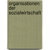 Organisationen der Sozialwirtschaft by Johanna Bödege-Wolf