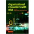 Organizational Encounters With Risk