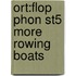 Ort:flop Phon St5 More Rowing Boats