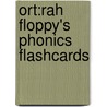 Ort:rah Floppy's Phonics Flashcards by Roderick Hunt
