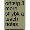 Ort:stg 3 More Strybk A Teach Notes door Thelma Page
