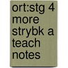 Ort:stg 4 More Strybk A Teach Notes by Roderick Hunt