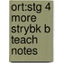 Ort:stg 4 More Strybk B Teach Notes