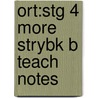 Ort:stg 4 More Strybk B Teach Notes door Roderick Hunt