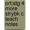 Ort:stg 4 More Strybk C Teach Notes door Roderick Hunt