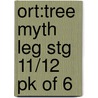 Ort:tree Myth Leg Stg 11/12 Pk Of 6 by Timothy Knapman