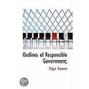 Outlines Of Responsible Government; door Edgar Dawson