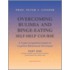 Overcoming Bulimia Self-Help Course