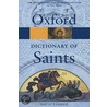 Oxf Dict Of Saints 5e Rei Opr:ncs P door David Hugh Farmer