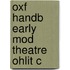 Oxf Handb Early Mod Theatre Ohlit C