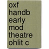 Oxf Handb Early Mod Theatre Ohlit C by R. Dutton
