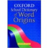 Oxf Sch Dic Of Word Orig Pri C (op) door John Ayton