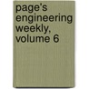 Page's Engineering Weekly, Volume 6 door . Anonymous