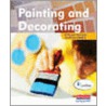 Painting And Decorating Nvq Level 2 by Unknown