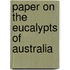 Paper On The Eucalypts Of Australia
