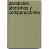 Parabolas Aforismos y Comparaciones door Arthur Schopenhauers
