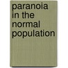 Paranoia In The  Normal  Population door Matteo Cella