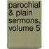 Parochial & Plain Sermons, Volume 5